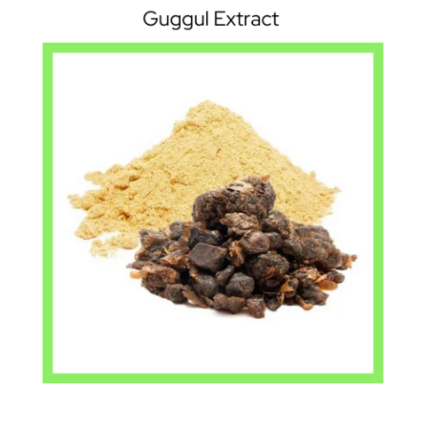 GUGGUL EXTRACT